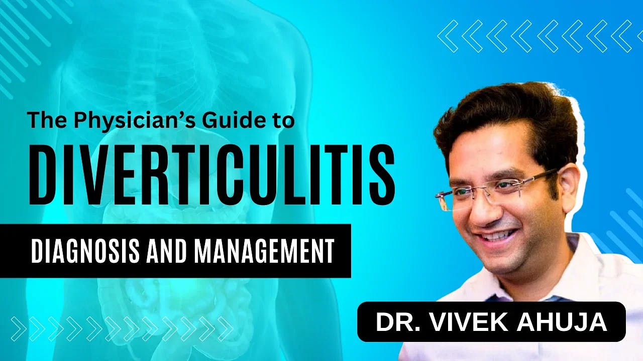 The Physician’s Guide to Diverticulitis : Diagnosis and Management